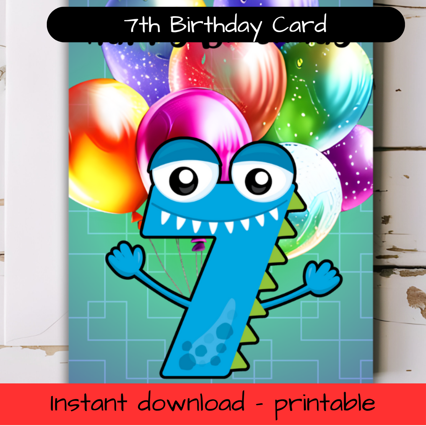 Birthday Greeting card with envelope - 7 years old - printable