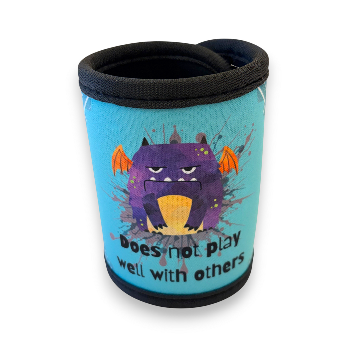 Printed Stubby / Can Cooler - Does not play well with others